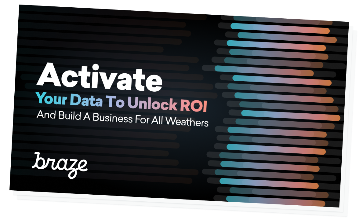 Activate Your Data to Unlock ROI