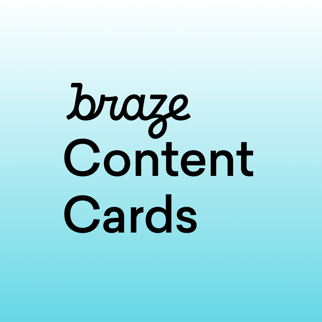 Braze Content Cards Braze